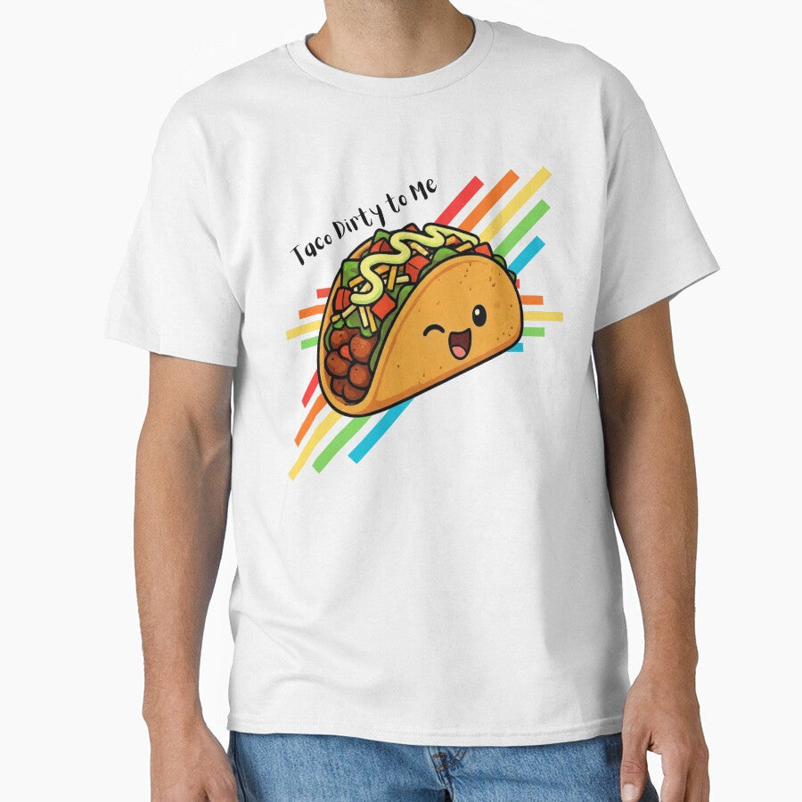 Taco Dirty To Me by Pandemonium Art & Design Unisex , , , Long Sleeve Tee