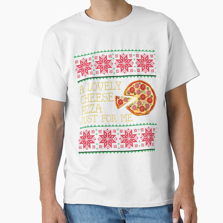 A Lovely Cheese Pizza Just For Me Pizza Ugly Christmas Xmas Sweater Gift by mrsmitful Unisex , , , Long Sleeve Tee