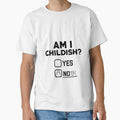 Am I childish? by Thibo Vonderlynck Unisex , , , Long Sleeve Tee