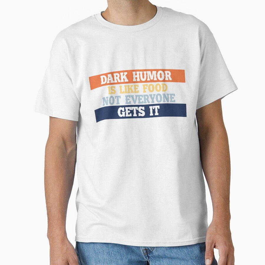 Dark humor is like a food not everyone gets it. by Mandala & More Unisex , , , Long Sleeve Tee