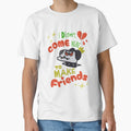I didn't come here to make friends by CyberWindow Unisex , , , Long Sleeve Tee