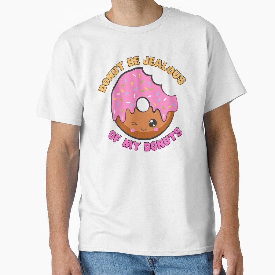 Donut Be Jealous by WhimsyBoutique Unisex , , , Long Sleeve Tee