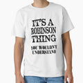 Its A Robinson Thing You Wouldnt Understand Funny Cute Gift T Shirt For Men Women by arcadetoystore