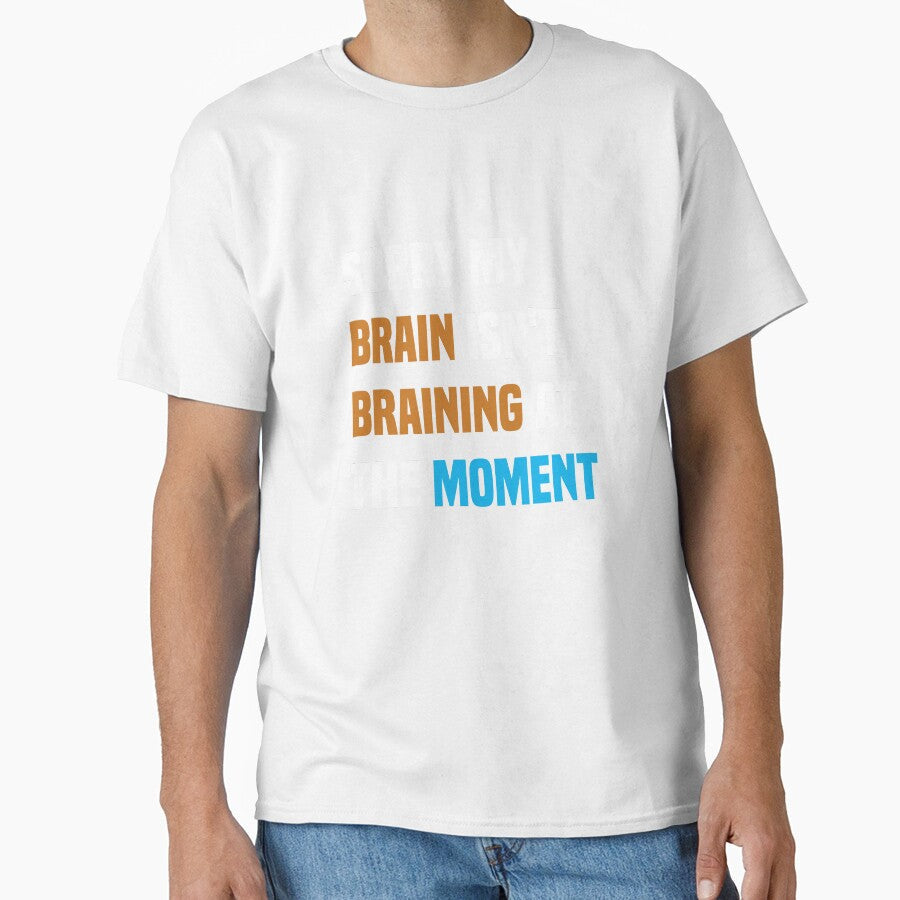 Sorry my brain isn't braining at the moment, Funny Quote by Aimyashoppy Unisex , , , Long Sleeve Tee