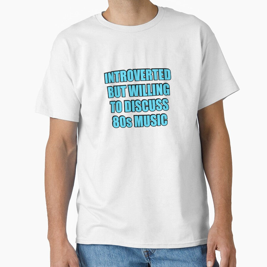 Introverted But Willing To Discuss 80s Music by Inspirationmotivation Unisex , , , Long Sleeve Tee