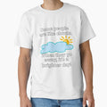 Funny Sarcastic Some People Are Like Clouds by fantasticdesign Unisex , , , Long Sleeve Tee