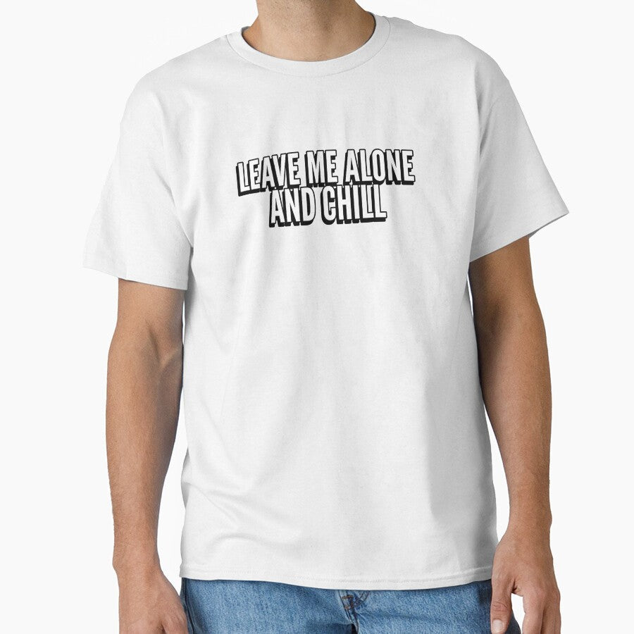 Leave Me Alone and Chill introvert humor by The Sporty Nerd Unisex , , , Long Sleeve Tee