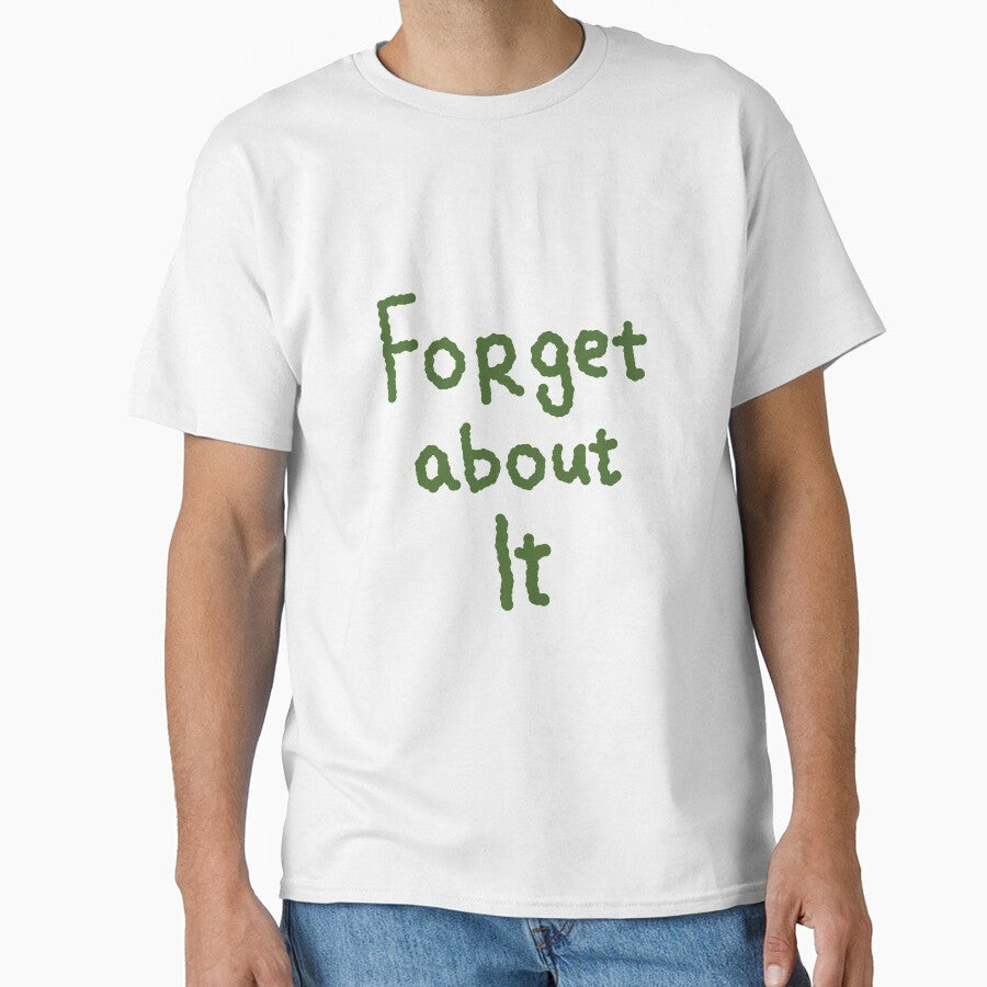 forget about it by poesia Unisex , , , Long Sleeve Tee