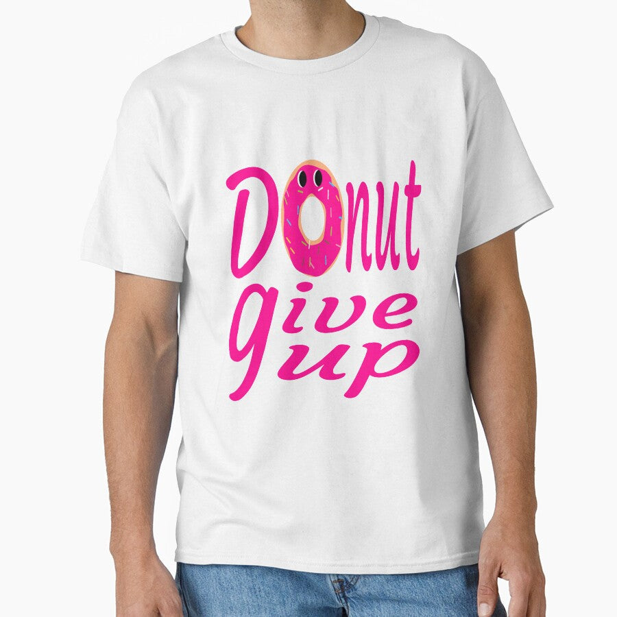 donut give up:funny donut gift:donut lover gift ideas by khalidelk Unisex , , , Long Sleeve Tee