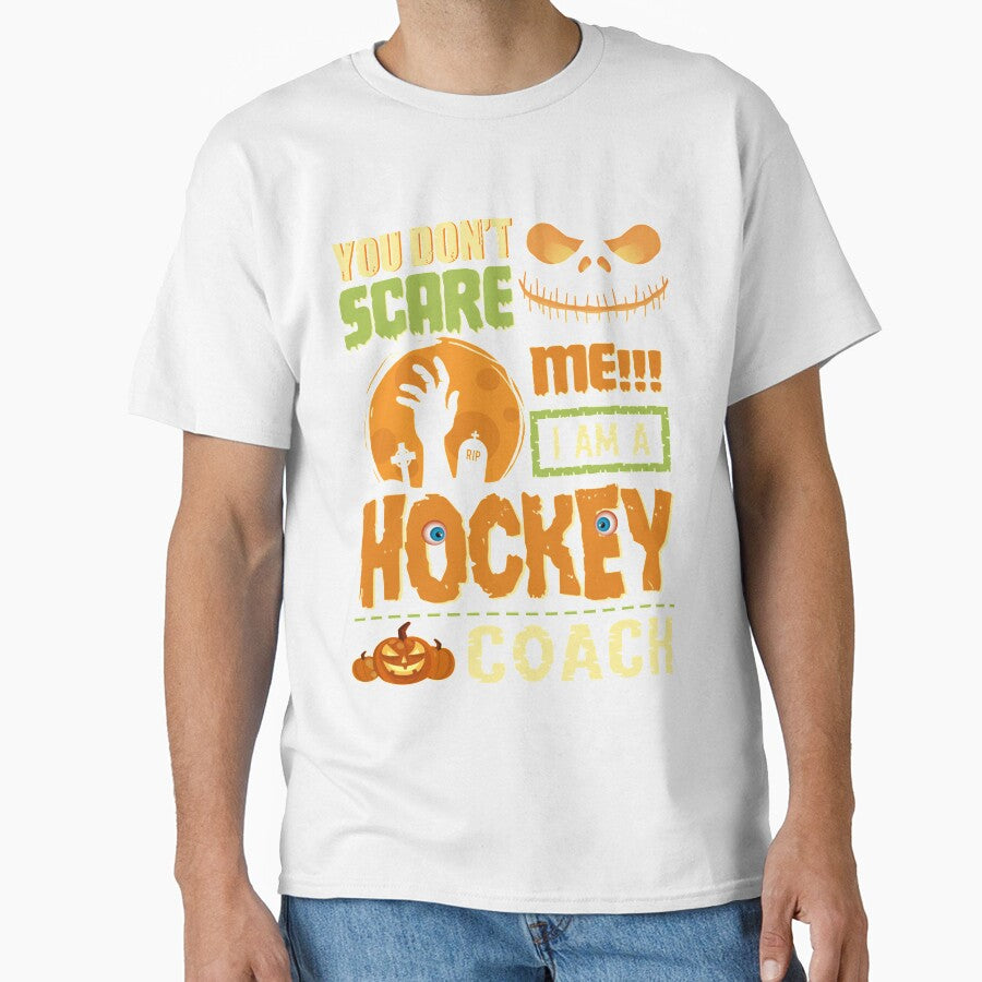 You Dont Scare Hockey Coach Halloween Costume Funny Quote Long Sleeve by evonnedthurmon Unisex , , , Long Sleeve Tee