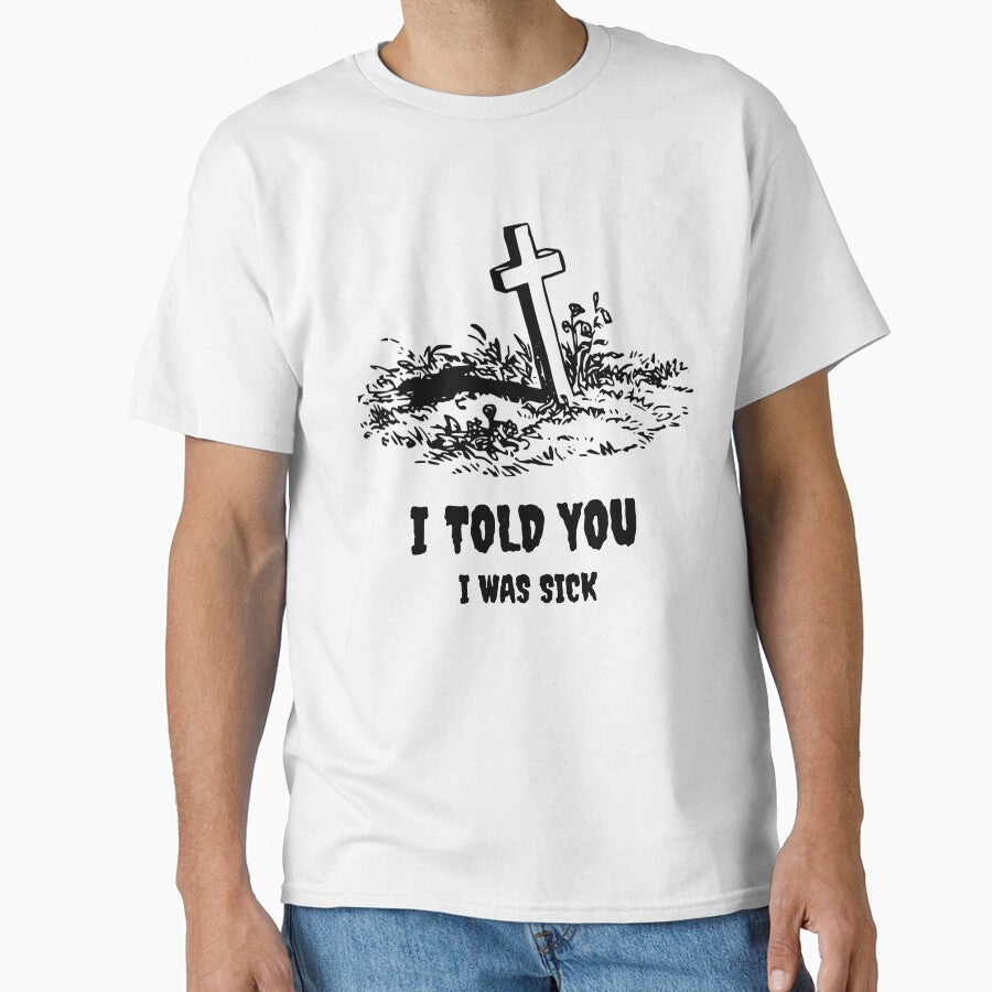 I told you I was sick by basileiossav Unisex , , , Long Sleeve Tee