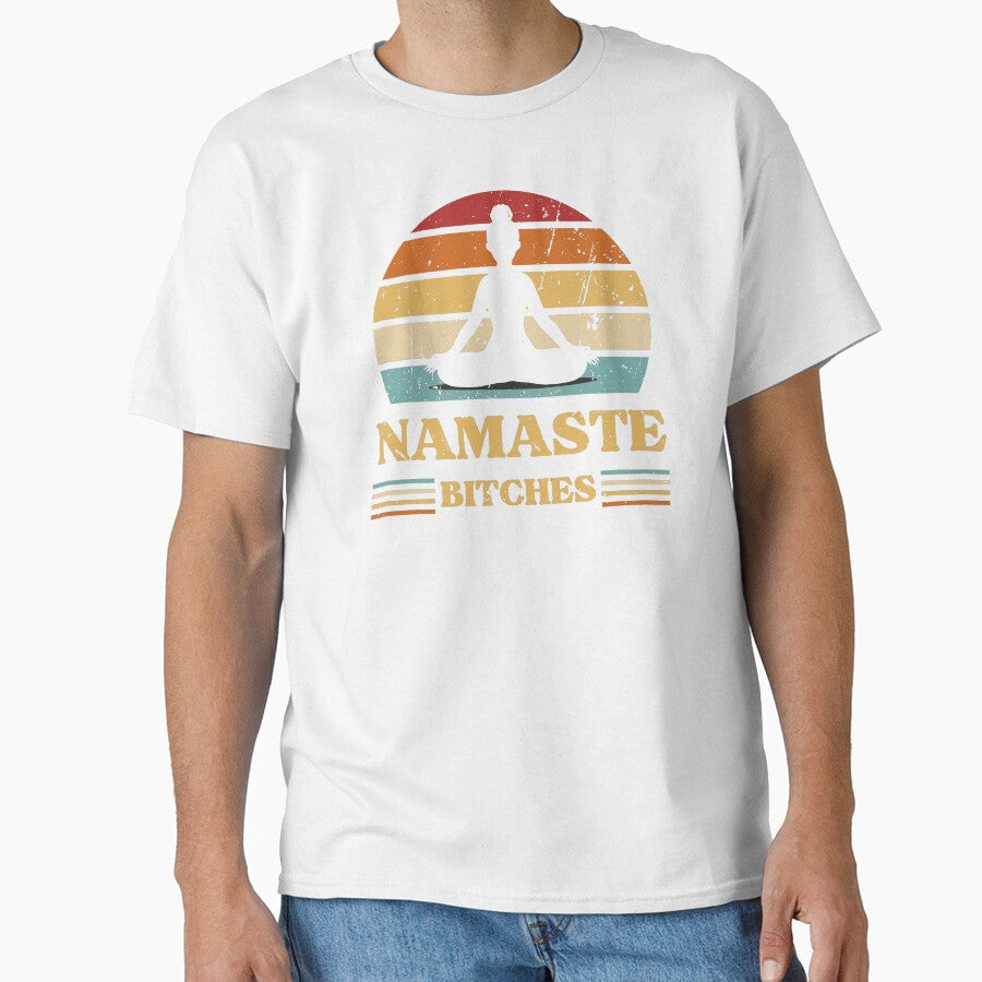 Namaste Bitches by 100Sunsets Unisex , , , Long Sleeve Tee