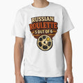 Russian Roulette 5 Out Of 6 Shirt - Dark Humor by WhyNotZuK Unisex , , , Long Sleeve Tee