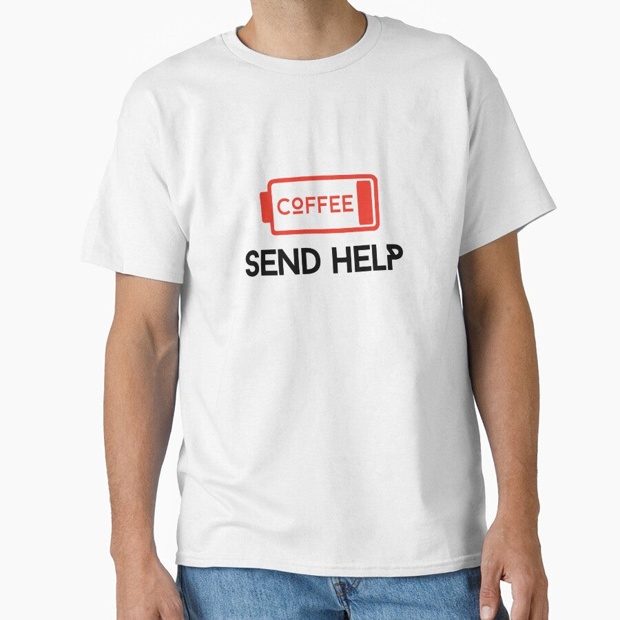 Out of Coffee Send Help Funny Quote Coffee Battery by Artycom Unisex , , , Long Sleeve Tee