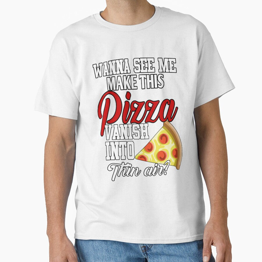 Funny Pizza Lover Wanna See Me Make This Pizza Vanish by fantasticdesign Unisex , , , Long Sleeve Tee