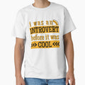 I Was An Introvert Before It Was Cool by Hic21 Unisex , , , Long Sleeve Tee