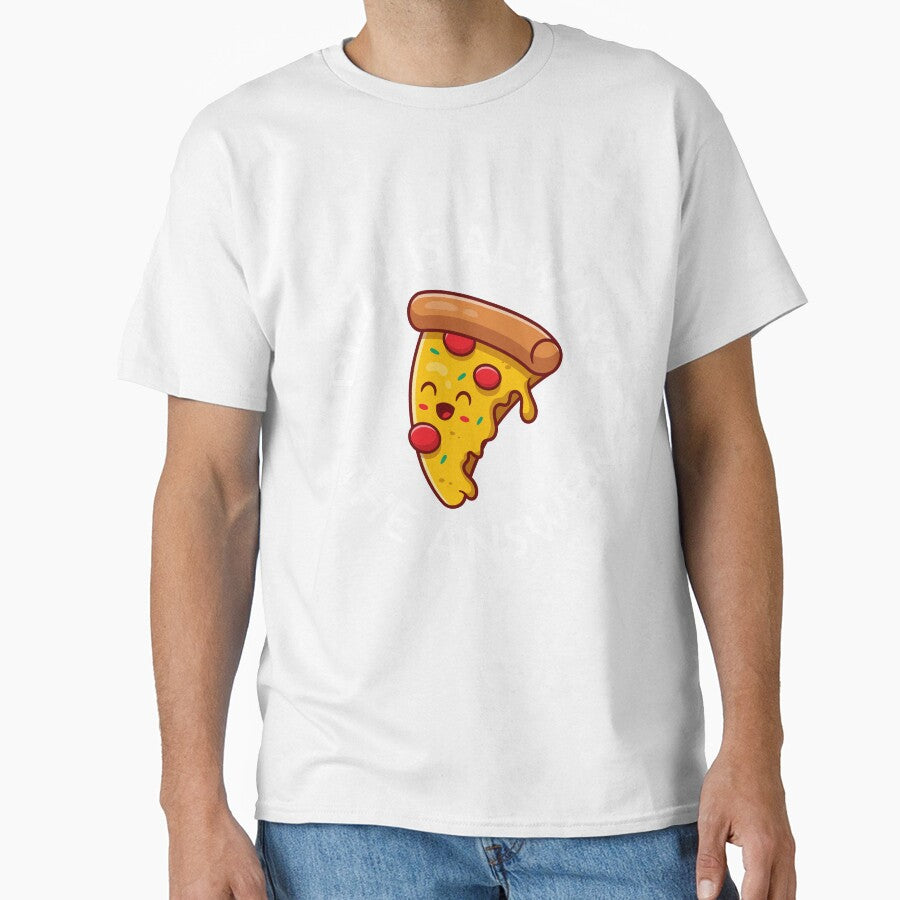 Pizza Is Always The Answer Funny Pizza Quote by theshirtinator Unisex , , , Long Sleeve Tee