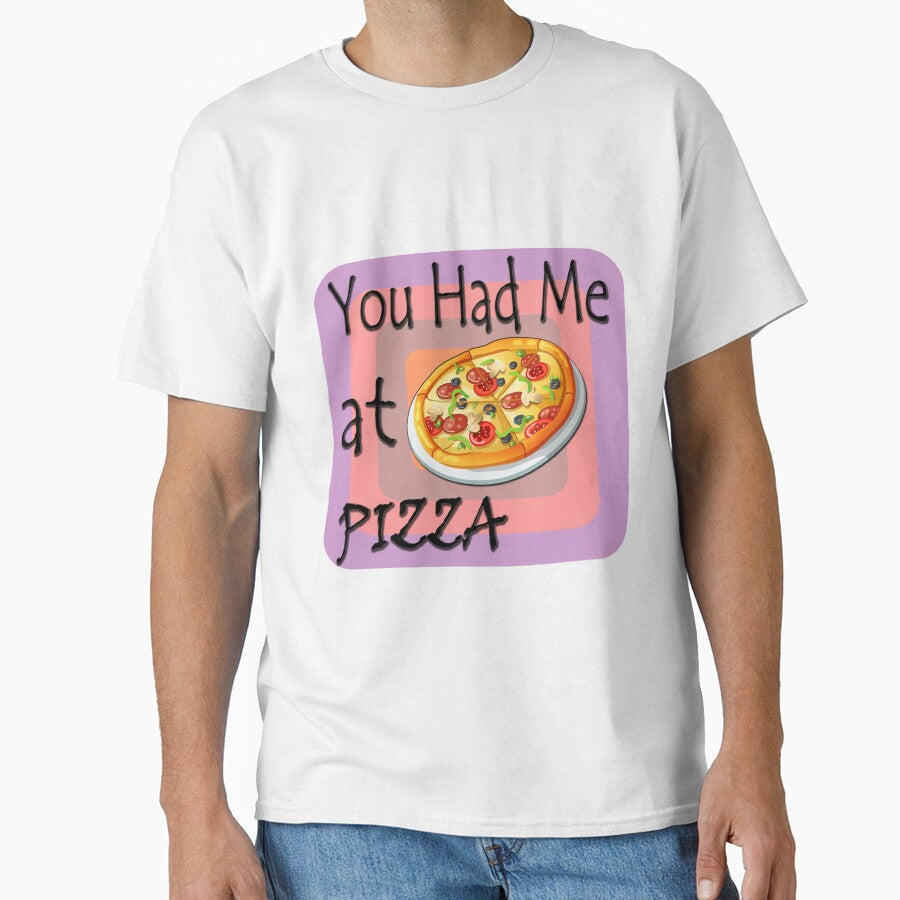You Had Me At Pizza by TBShali Unisex , , , Long Sleeve Tee