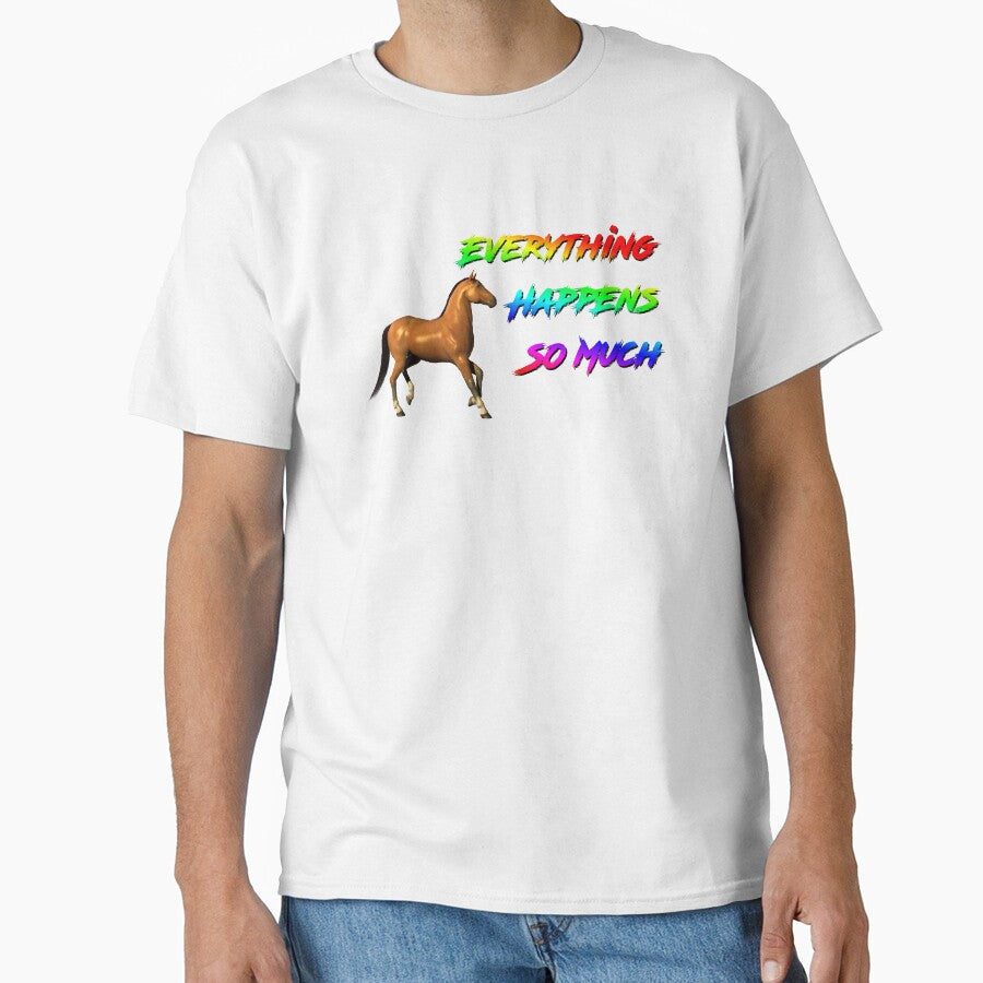 Horse Ebooks Everything Happens So Much by thomasca Unisex , , , Long Sleeve Tee