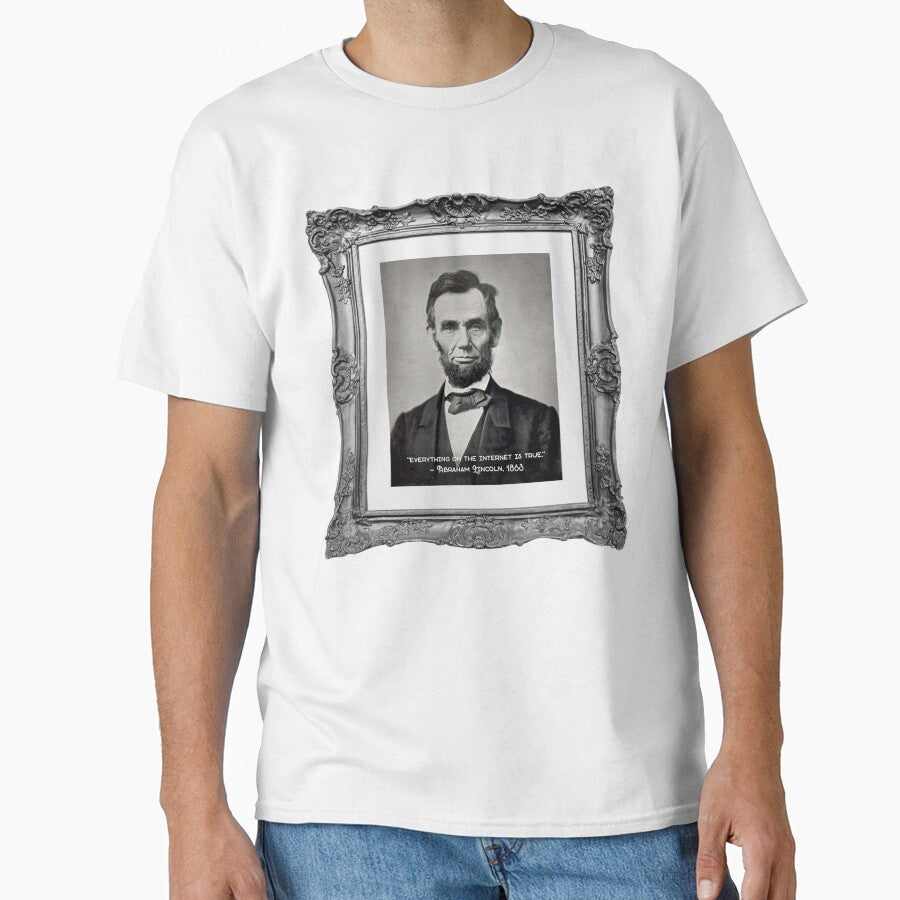 Everything on the internet is true - Abraham Lincoln by MarkFiveDesign Unisex , , , Long Sleeve Tee