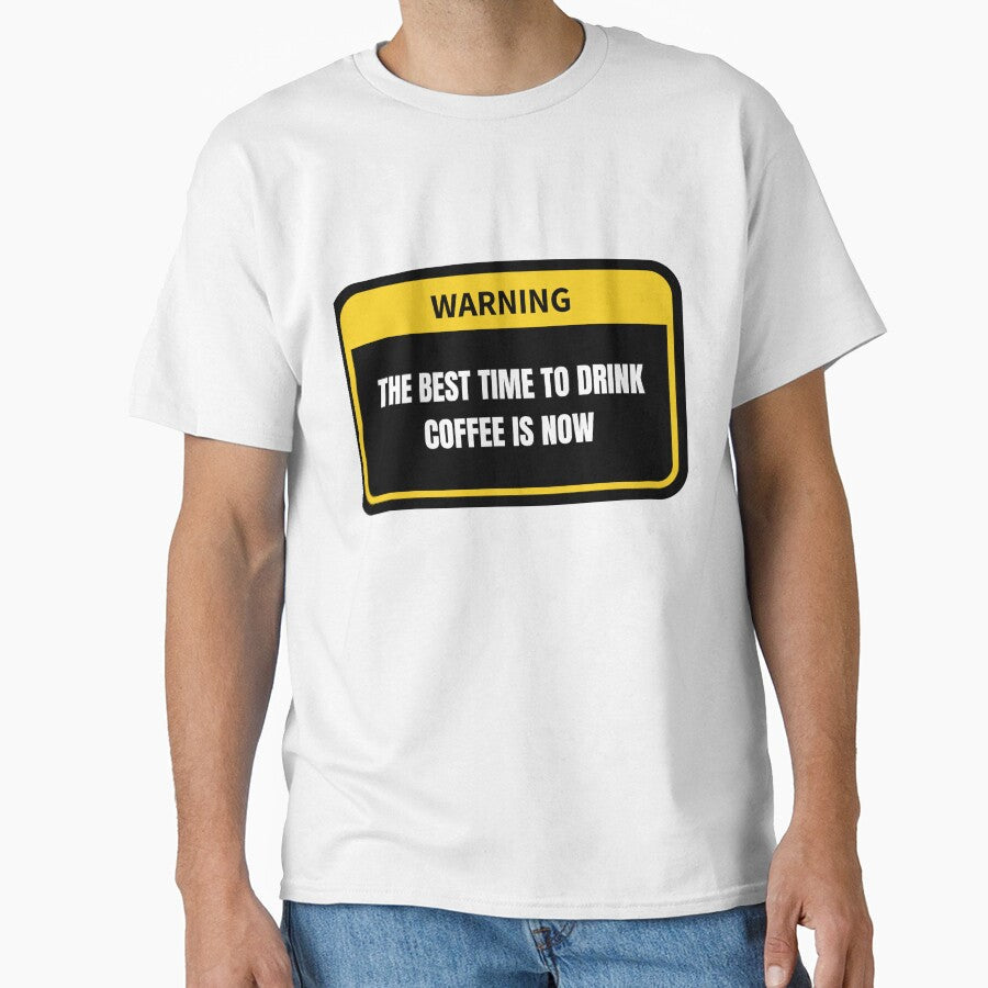 Savor the Moment: The Best Time to Drink Coffee is Now - Coffee Lover's Design by magicalshops