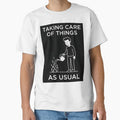 Taking Care Of Things As Usual Dark Humor by apex.vibe Unisex , , , Long Sleeve Tee