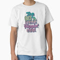 Cool The 80's Were Flippin' Cool, Colorful Retro Style Design by TrulyEpoque Unisex , , , Long Sleeve Tee