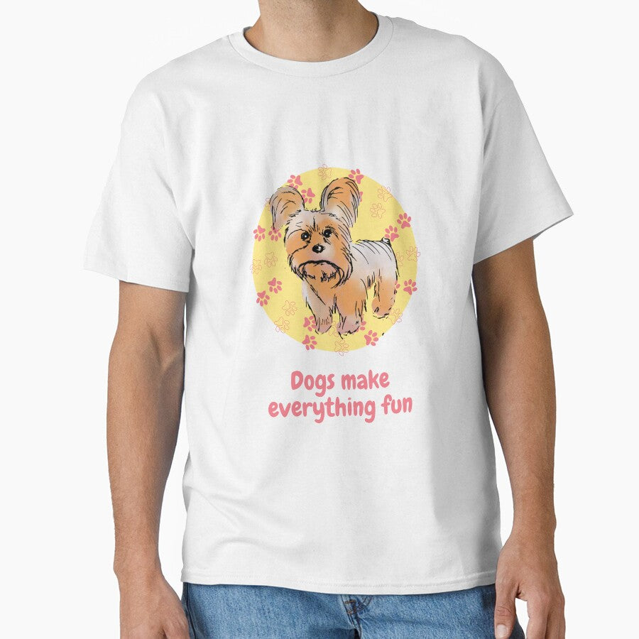 Dogs Make Everything Fun | Playful Dog Lover Design by Odd shloox