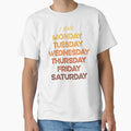 I hate Monday, Tuesday, Wednesday, Thursday, Friday, Saturday. by Hatitudeology Unisex , , , Long Sleeve Tee