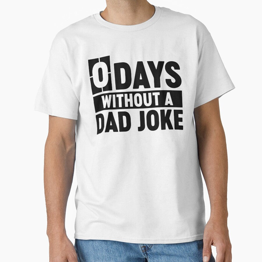 0 Days Without A Dad Joke Funny Father's Day Dad Birthday Gift by gunaone-design Unisex , , , Long Sleeve Tee