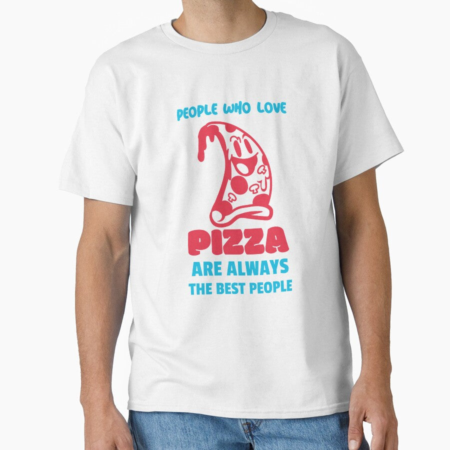 People Who Love Pizza Are The Best People by Balkanfood Unisex , , , Long Sleeve Tee