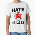 Hate is lazy. by Rachel the Artist Unisex , , , Long Sleeve Tee