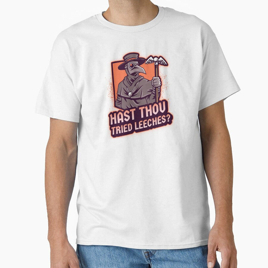 Hast Thou Tried Leeches Funny s Chronic Illness Mental Health Plague Doctors Have You Tried Yoga Humorous Tees Anti RFK Jr by ChronicillnessT
