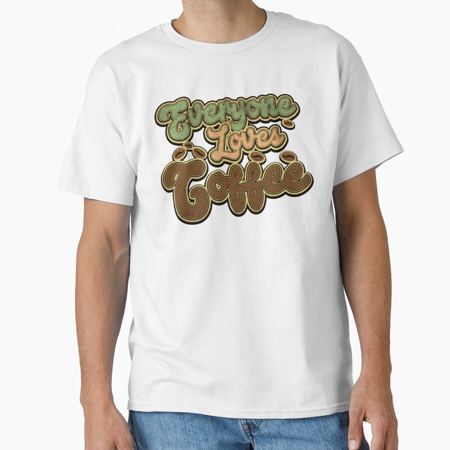 Everyone Loves Coffee by MagicEyesOnly Unisex , , , Long Sleeve Tee