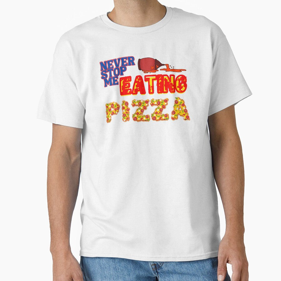 Never stop me eating pizza by Strale25kv Unisex , , , Long Sleeve Tee