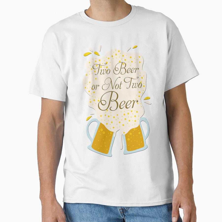 Two Beer Or Not Two Beer by OCNau Unisex , , , Long Sleeve Tee