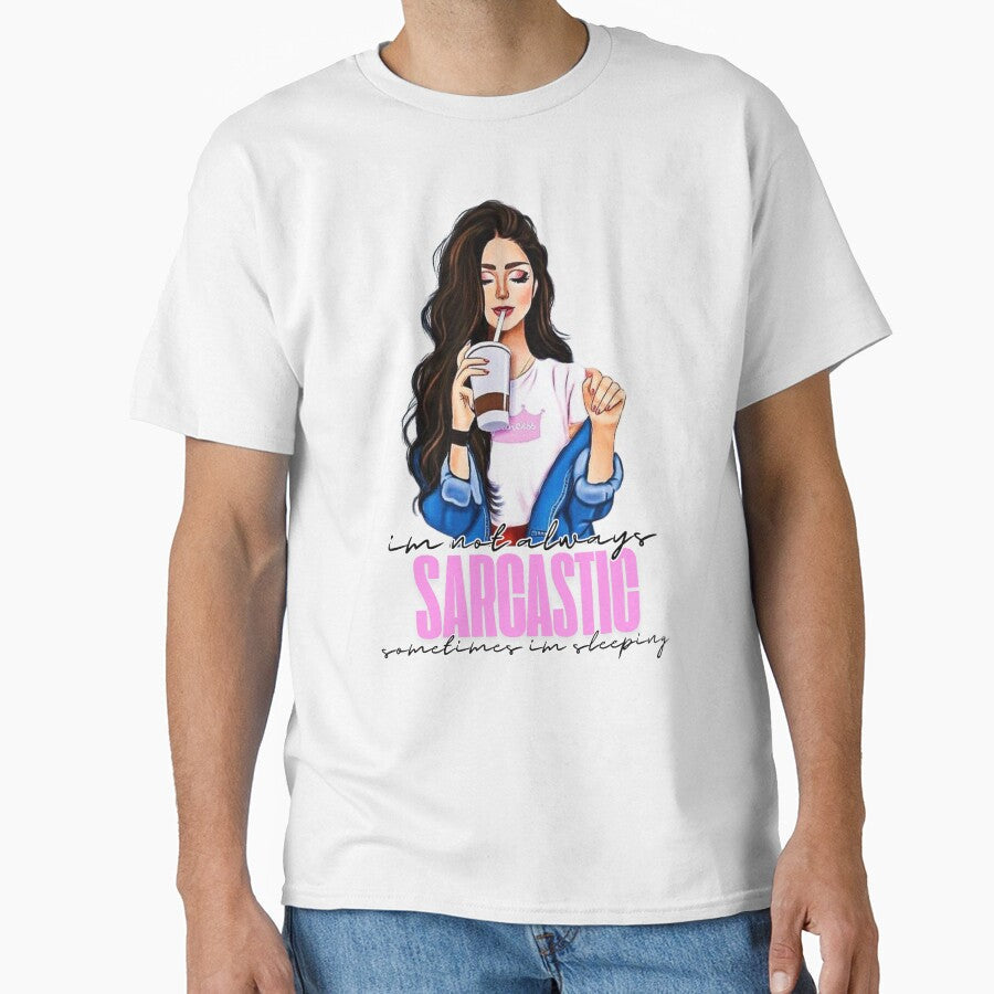 Im not always sarcastic by sammyniki92 Unisex , , , Long Sleeve Tee