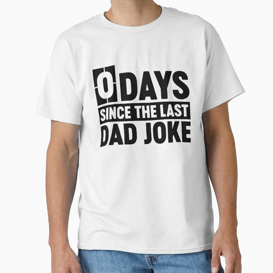 0 Days Since The Last Dad Joke Funny Father's Day Dad Birthday Gift by gunaone-design Unisex , , , Long Sleeve Tee