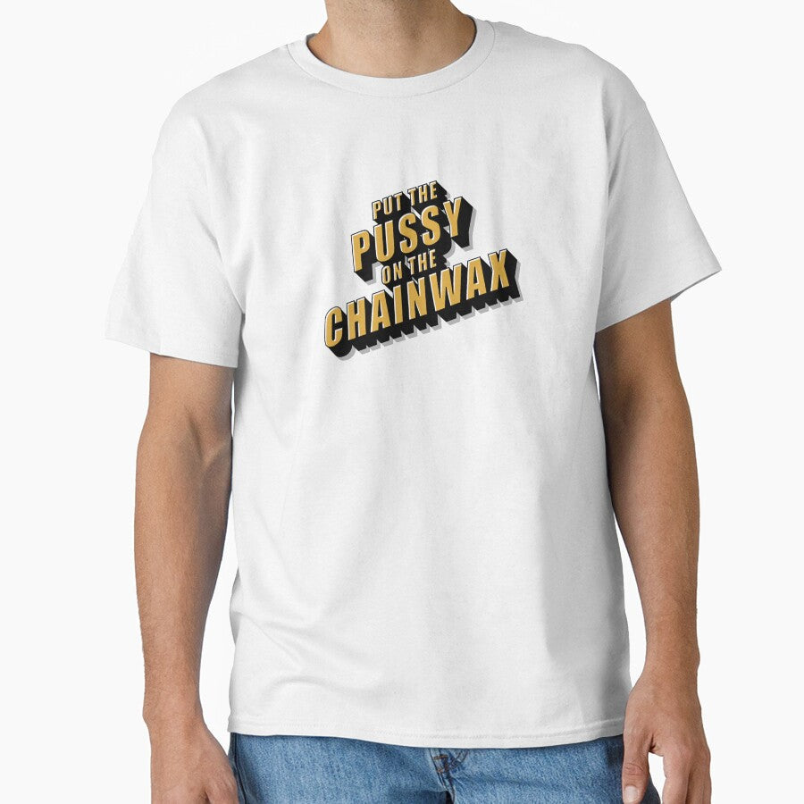Put The Pussy On The Chainwax Retro Cinema Design by chris-ellis-art Unisex , , , Long Sleeve Tee