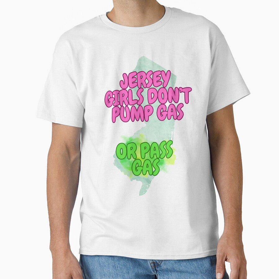 Jersey Girls Don't Pump Gas (or Pass Gas) Simple by tasteful-art Unisex , , , Long Sleeve Tee