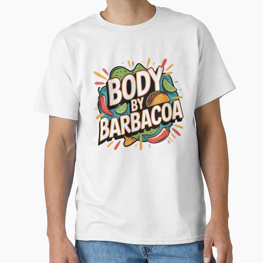 Body By Barbacoa Funny Mexican Food Humor Fitness Parody by MagicSD Designs Unisex , , , Long Sleeve Tee