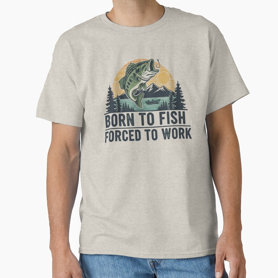 Born To Fish Forced To Work by musthavewords