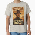 Too many idiots, too few bullets by Bernd Friese