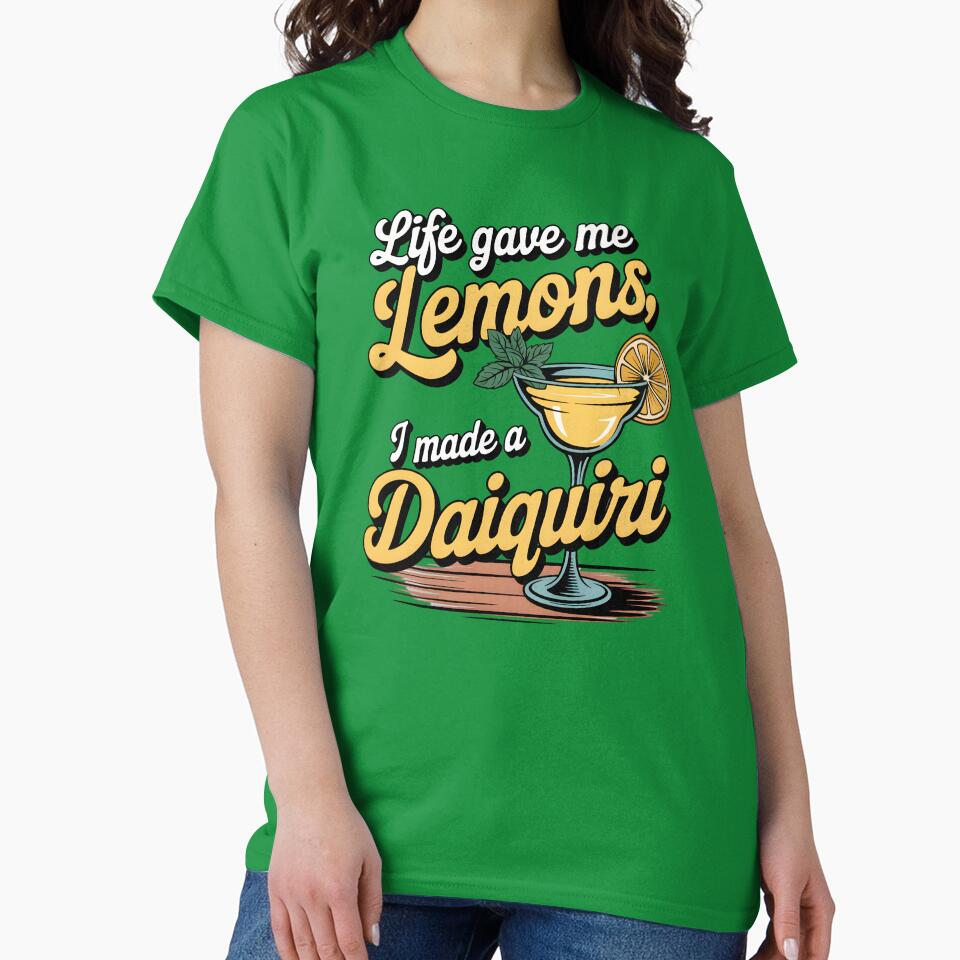 Life Gave Me Lemons, I Made a Daiquiri Funny Summer Quote by Jollys-ArtShop Unisex , , , Long Sleeve Tee
