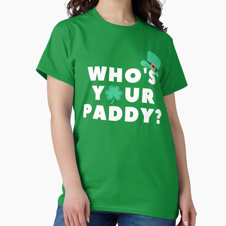 Who's Your Paddy Funny St Patrick's Day by Zulfiqqar