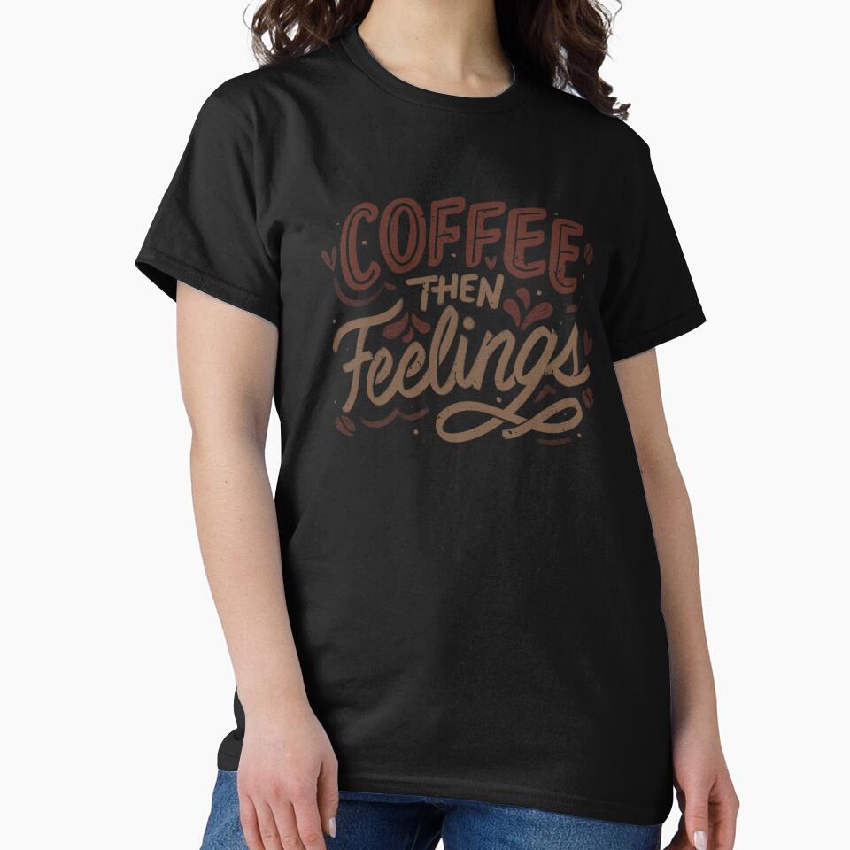 Coffee Then Feelings by Tobe Fonseca by Tobe Fonseca® Unisex , , , Long Sleeve Tee