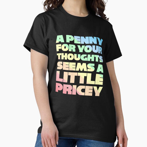 A Penny For Your Thoughts Seems A Little Pricey by JackCurtis1991