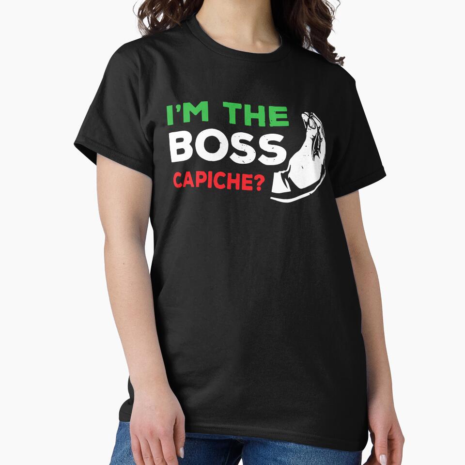 Funny I'm The Boss Italian Nonna Nonno Capiche Humor Gift 2022 by َART LOVERS ★★★★★