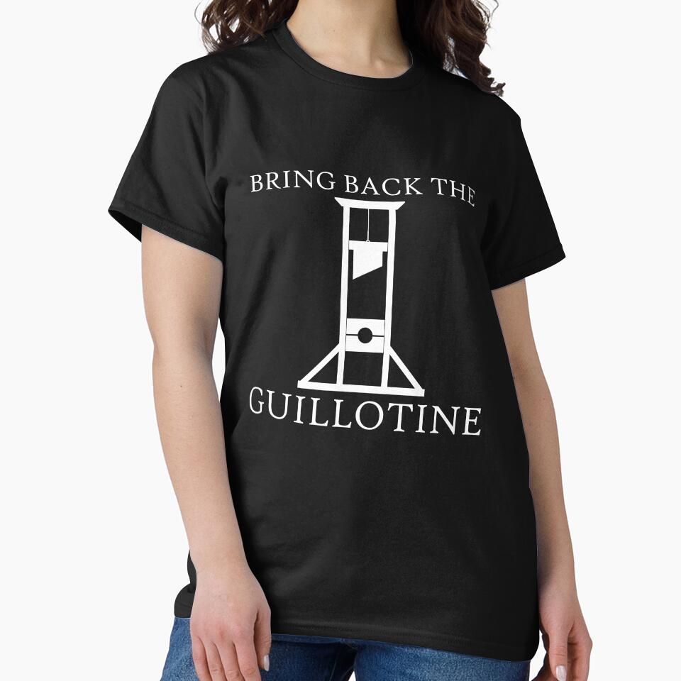 Bring Back the Guillotine by ChimeraCastle Unisex , , , Long Sleeve Tee