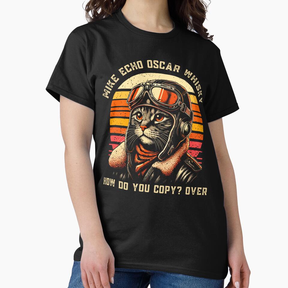 Cat Pilot Mike Echo Oscar Whisky How Do You Copy MEOW by tshirtexpressiv